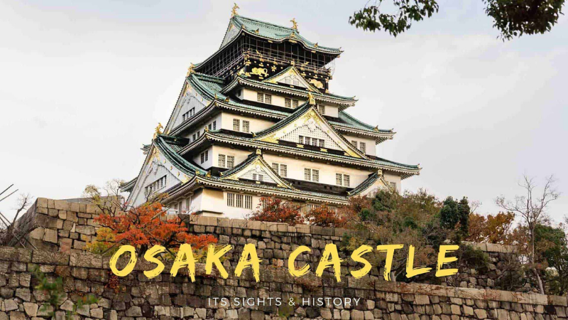 Japan's Osaka Castle: Travel Advice & Review